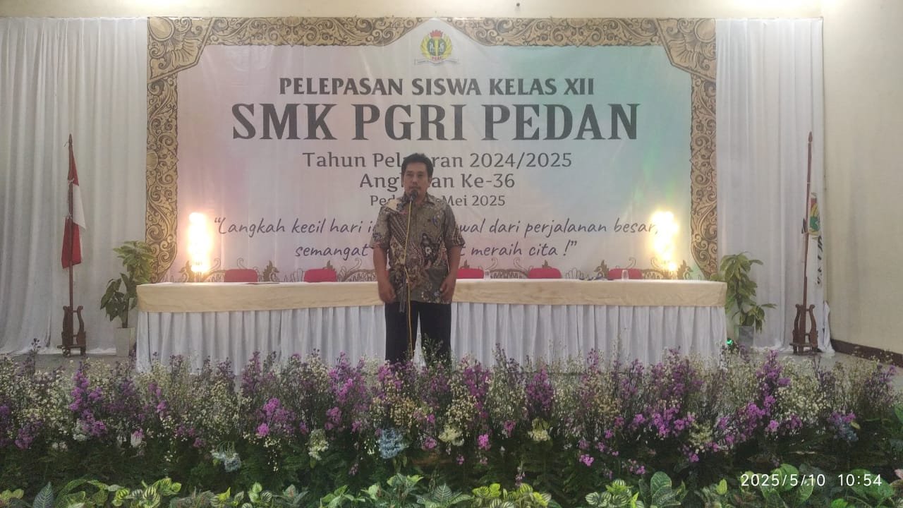 Menghadiri Pelepasan Siswa Kelas XII SMK PGRI PEDAN 