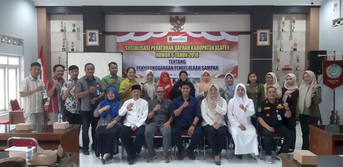 Sosialisasi Peraturan Daerah Kabupaten Klaten Nomor 6 Tahun 2018 Tentang Penyelenggaraan Pengolahan Sampah